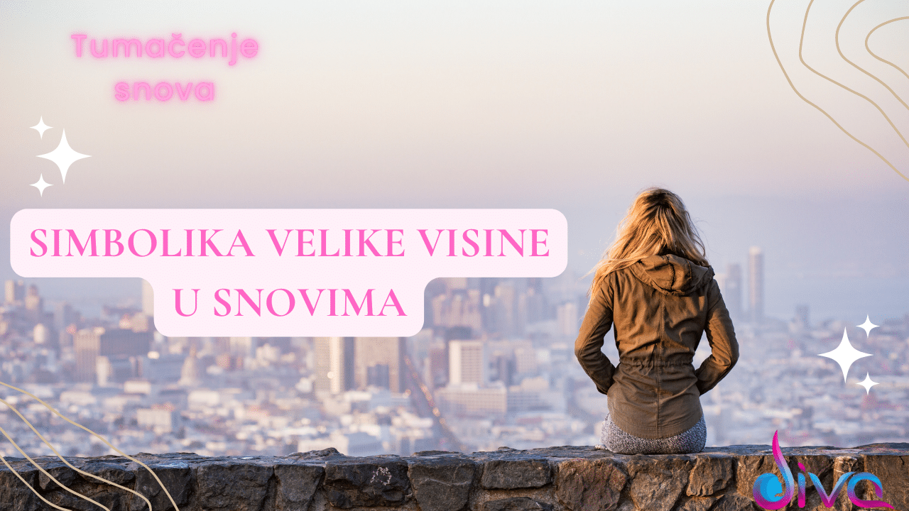 Sanovnik velika visina – Šta znači sanjati visinu?